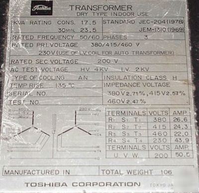 Toshiba 17.5 kva transformer _pri: 380/415/460 sec: 200