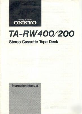 Onkyo owners manual ta-RW400 TARW200 cassette deck