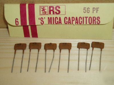 New pack of 6 rs 56PF 's' mica vintage capacitors - 