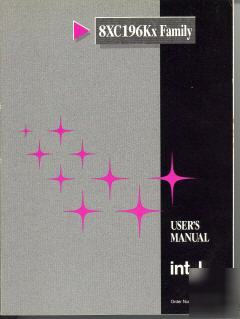 Iintel 8XC196KX family user's manual - 1992