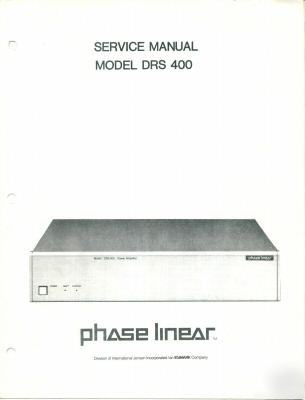 Phase linear original service manual DRS400 drs-400