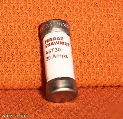 New ferraz shawmut A6T30 30 amp fuse warranty nnb