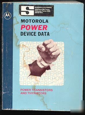 Motorola power device data - power transistors - 1980