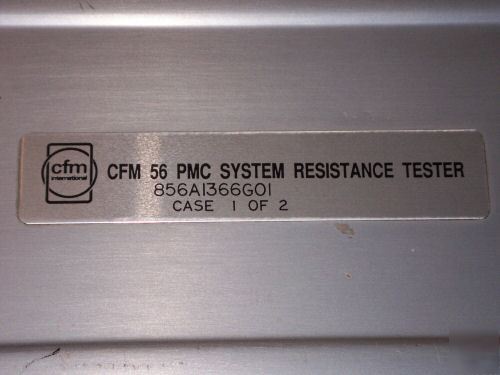 Ge cfm 56 pmc system resistance tester aircraft maint.?