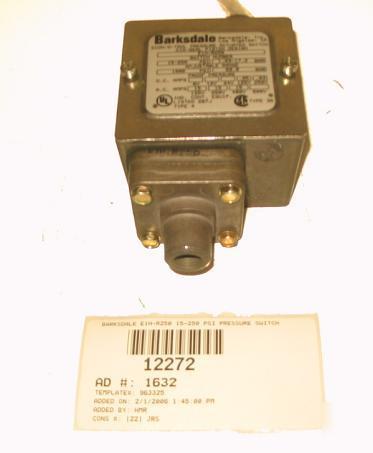 Barksdale E1H-R250 15-250 psi pressure switch